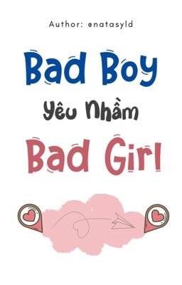 (Full) Bad Boy Yêu Nhầm Bad Girl (2020) cover