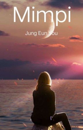  Impian ,Jung Eun You by Kayraywatu