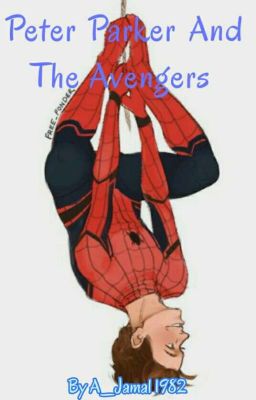 Peter Parker and The Avengers cover