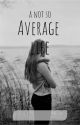 Not So Average Life by zxcvhjm