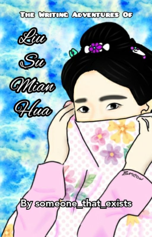 [Scum Villain Fanfic] The Writing Adventures Of Liu Su Mian Hua by someone_that_exists