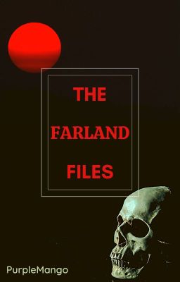 The Farland Files cover