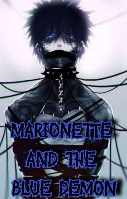 A Marionette And The Blue Demon [DabixFem Oc] ((orginal)) cover