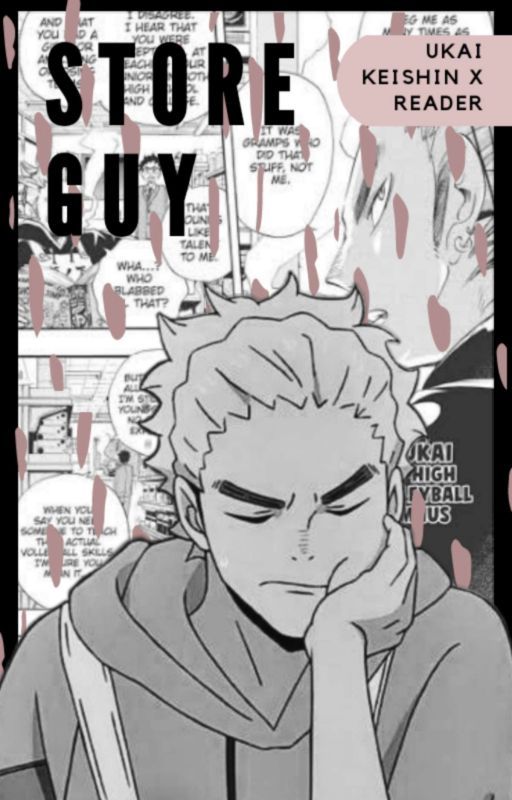 STORE GUY || Haikyu!! (Ukai Keishin x Reader) by jerseynumbernine