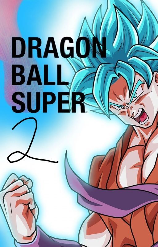 Complete: Dragon Ball Super Oneshots Book 2 by Piccologirl1994