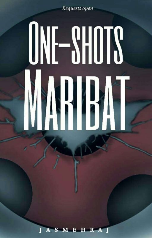 Maribat one shots by Jasmehraj