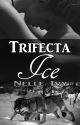 Trifecta: Ice [Complete] by NelleIvy