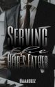 Serving The Heir's Father by Haaadeez