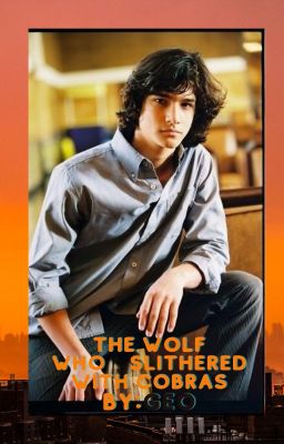 The Wolf Who Slithered With Cobras cover