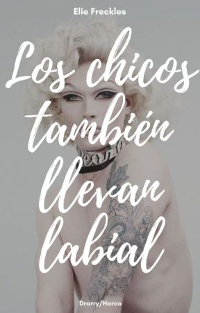 Los chicos también llevan labial  | AU by ElieFreckles_