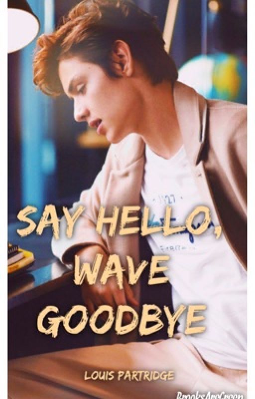 Say Hello, Wave Goodbye -- Louis Partridge by BrooksareGreen