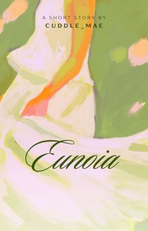 Eunoia by cuddle_mae