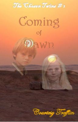 Coming of Dawn (The Chosen Twins Book #1) cover