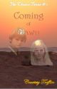 Coming of Dawn (The Chosen Twins Book #1) by CourtesyTrefflin