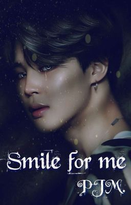 Smile for me || PJM. cover