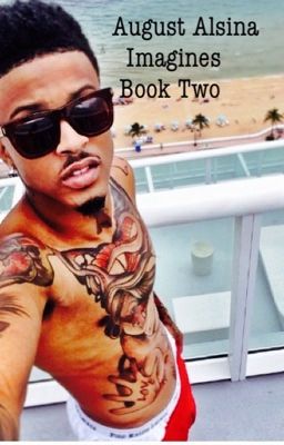 August Alsina Imagines Book Two |ENDED| cover