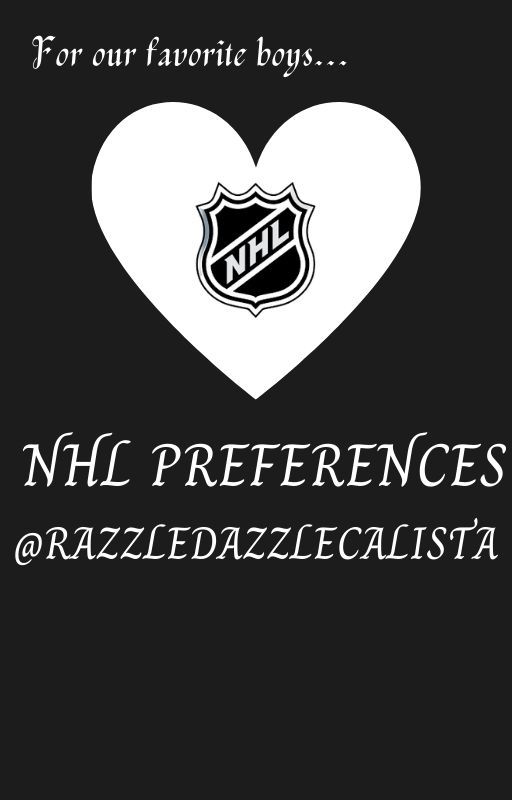 NHL Preferences by razzledazzlecalista