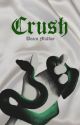 Crush • Draco Malfoy x Reader • book 1 by obxthornton