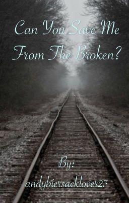 Can You Save Me From The Broken? (Andley) cover