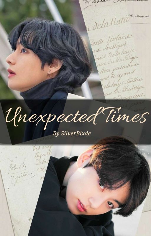 Unexpected Times || Taekook by silverblxde