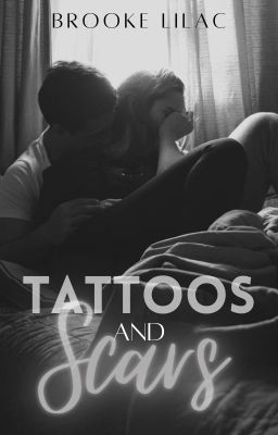 Tattoos and Scars | Completed, Unedited cover