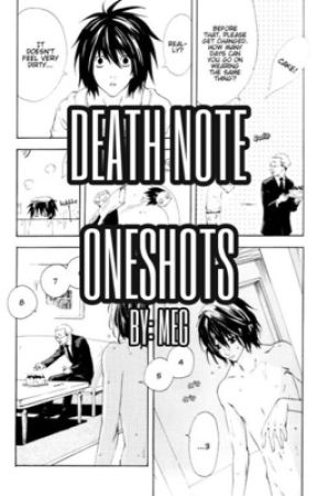 •DEATH NOTE X READER ONESHOTS• by megrusse333