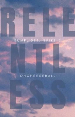 Relentless (Bump, Set, Spike #2) (To be Published) cover