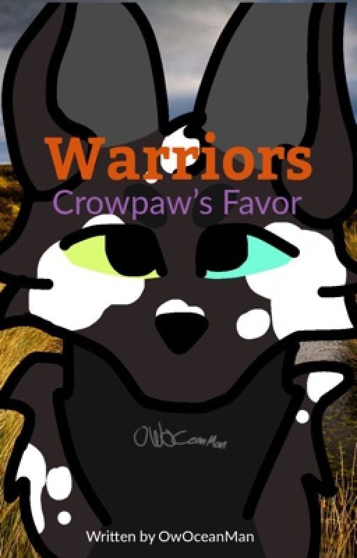 Crowpaw's Favor (name wip) by OwOceanMan