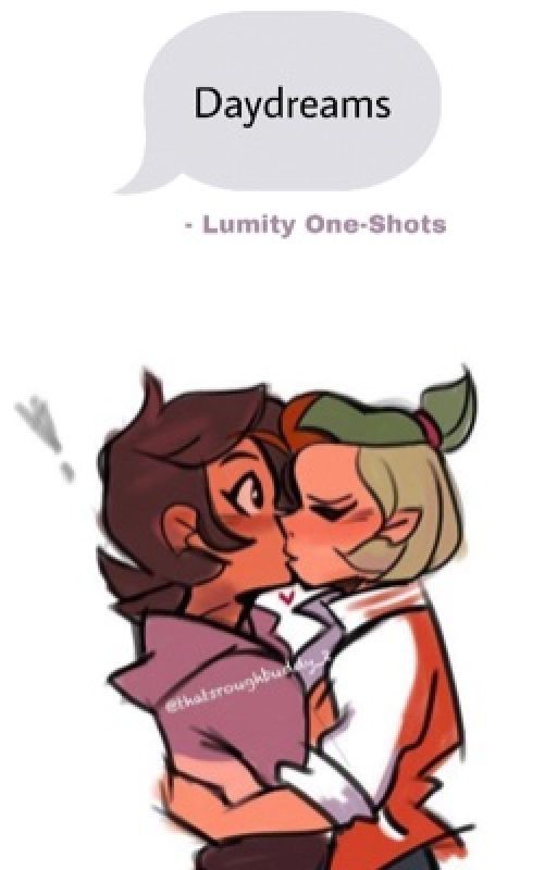 Daydreams // Lumity One-Shots by neozxn