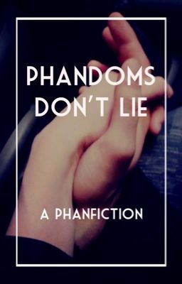 Phandoms don't lie cover