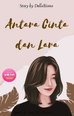 Antara Cinta dan Lara  cover