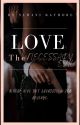 Love : The Necessary Evil (Completed)  by SR10903