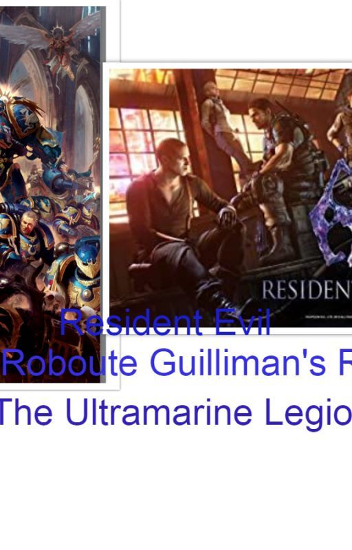 Resident Evil: The Ultramarine Legion Comes Trailer by Ronanbelleza123