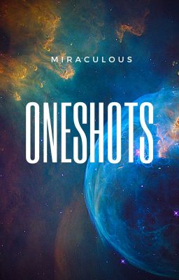 Miraculous One shots cover