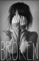 Broken(Teen Fiction)[Completed] by Candybubble1