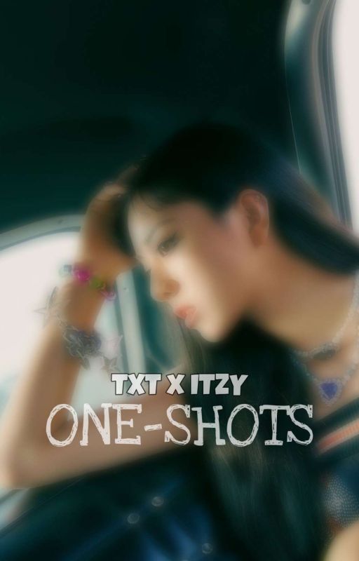 TXT x ITZY One-Shots by yoonrin55