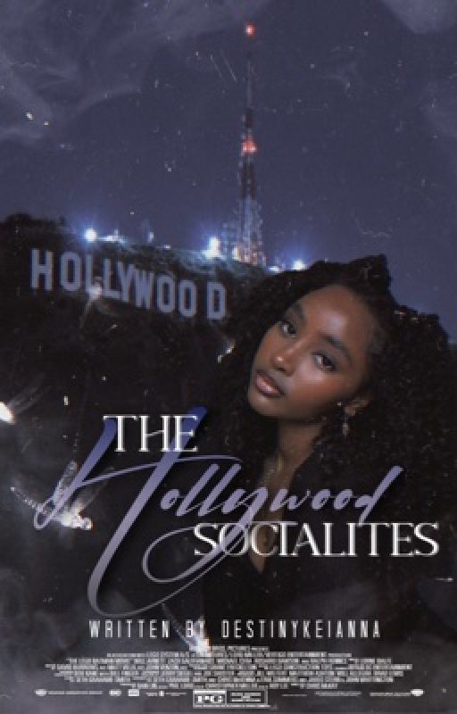 The Hollywood Socialites by DestinyKeianna