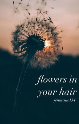 flowers in your hair cover