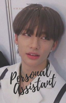 Personal Assistant | Hwang Hyunjin cover