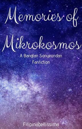 Memories of Mikrokosmos (A Bangtan Sonyeondan Short-Story Fanfiction) by filipinabellissima