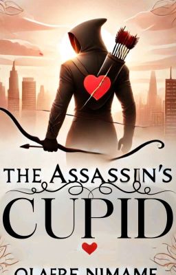 The Assassin's Cupid {Under Editing} cover