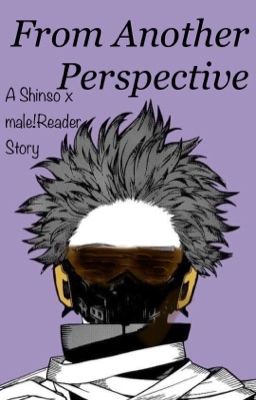 From Another Perspective | Shinso Hitoshi x male! Reader cover