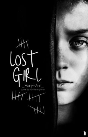 Lost Girl by _Mary-Ann_