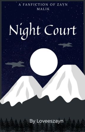 Night Court - Zayn Malik. by loveeszayn