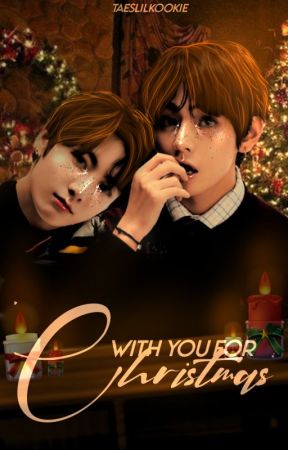 With You for Christmas by TaesLilKookie