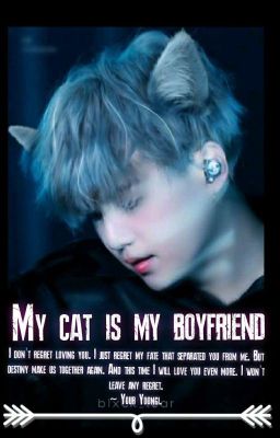 My cat is my boyfriend  cover