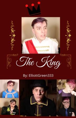 The King - Sanders Sides by ElliottGreen333