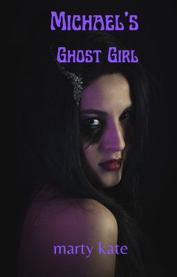 Michael's Ghost Girl cover