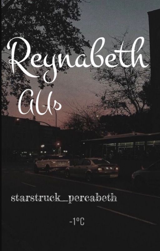 Reynabeth AUs and Headcannons by starstruck_percabeth