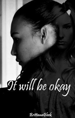 It'll be okay (Brittana) cover